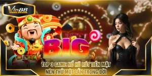 Game nổ hũ rút tiền mặt